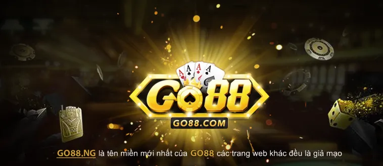 Trang Chủ Go88 - Trang Nhà Cái Chất Lượng - Uy Tín Hàng Đầu Dành Cho Mọi Cược Thủ